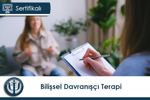 Bilişsel Davranışçı Terapi Eğitimi